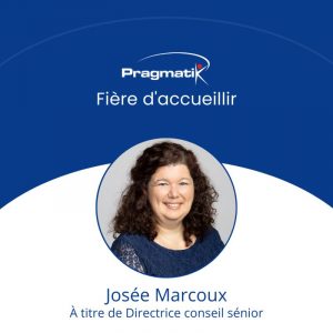 Appointment of Josée Marcoux as Senior Consulting Director