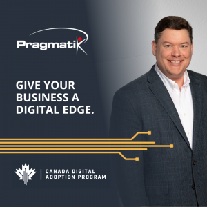 Pragmatik is Digital Advisor for the Canadian Digital Adoption Program (CDAP)